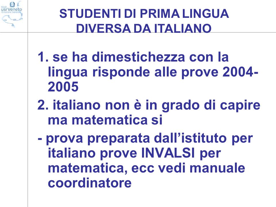STUDENTI DI PRIMA LINGUA DIVERSA DA ITALIANO
