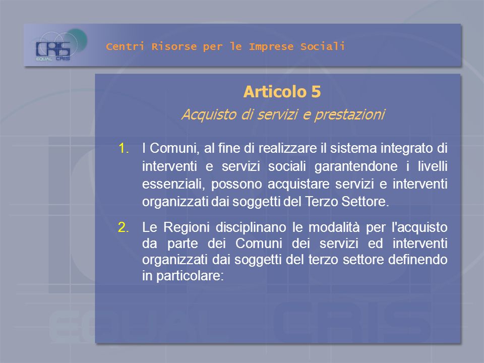 Articolo 5 Acquisto di servizi e prestazioni