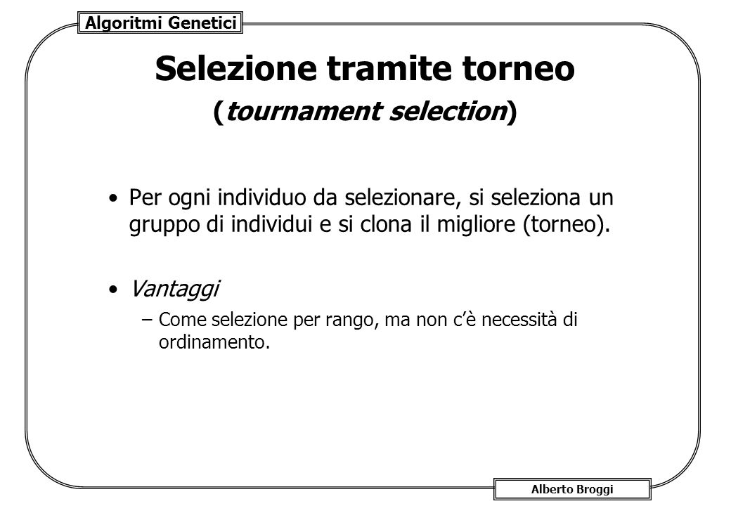 Selezione tramite torneo (tournament selection)
