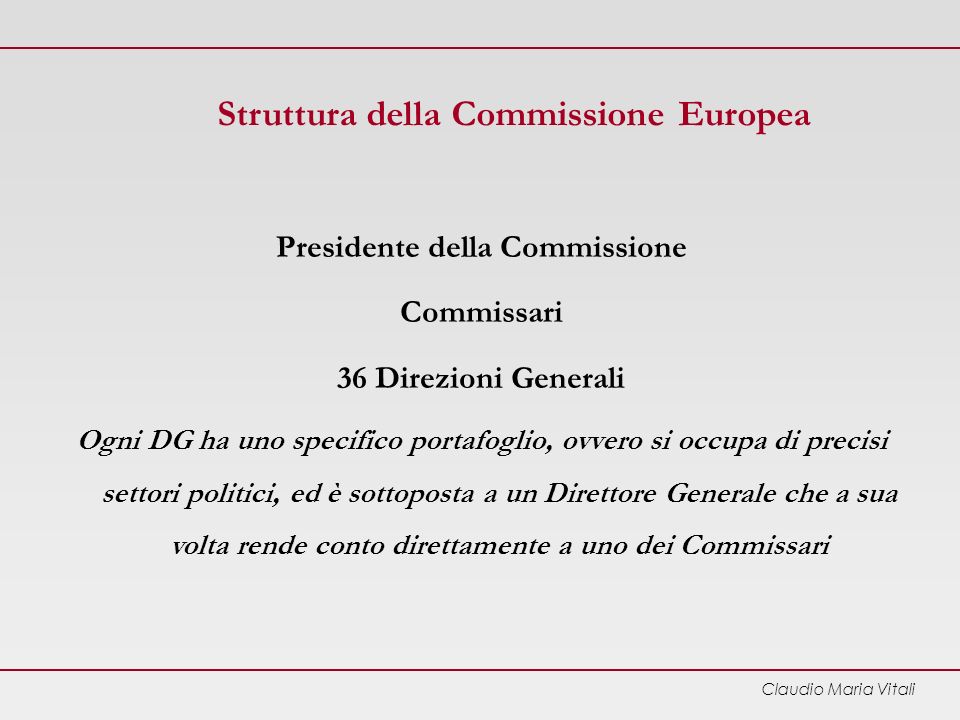 Struttura della Commissione Europea Presidente della Commissione