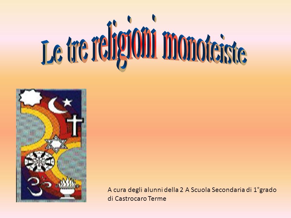 Le tre religioni monoteiste