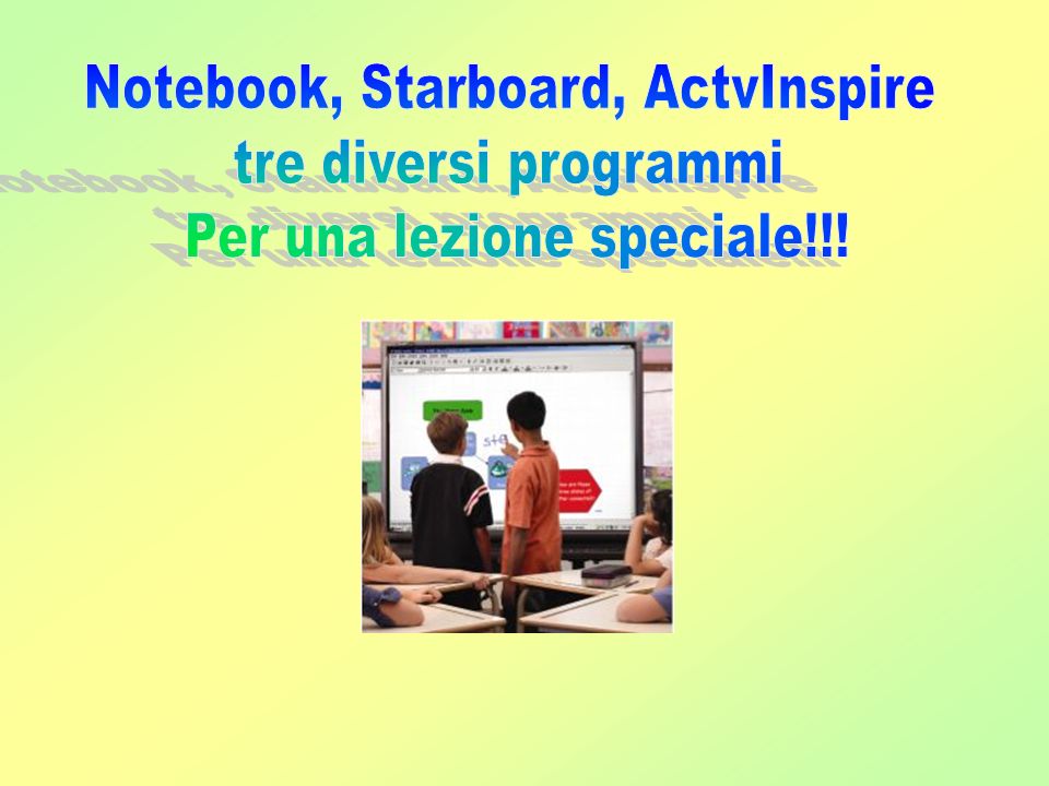 Notebook, Starboard, ActvInspire tre diversi programmi