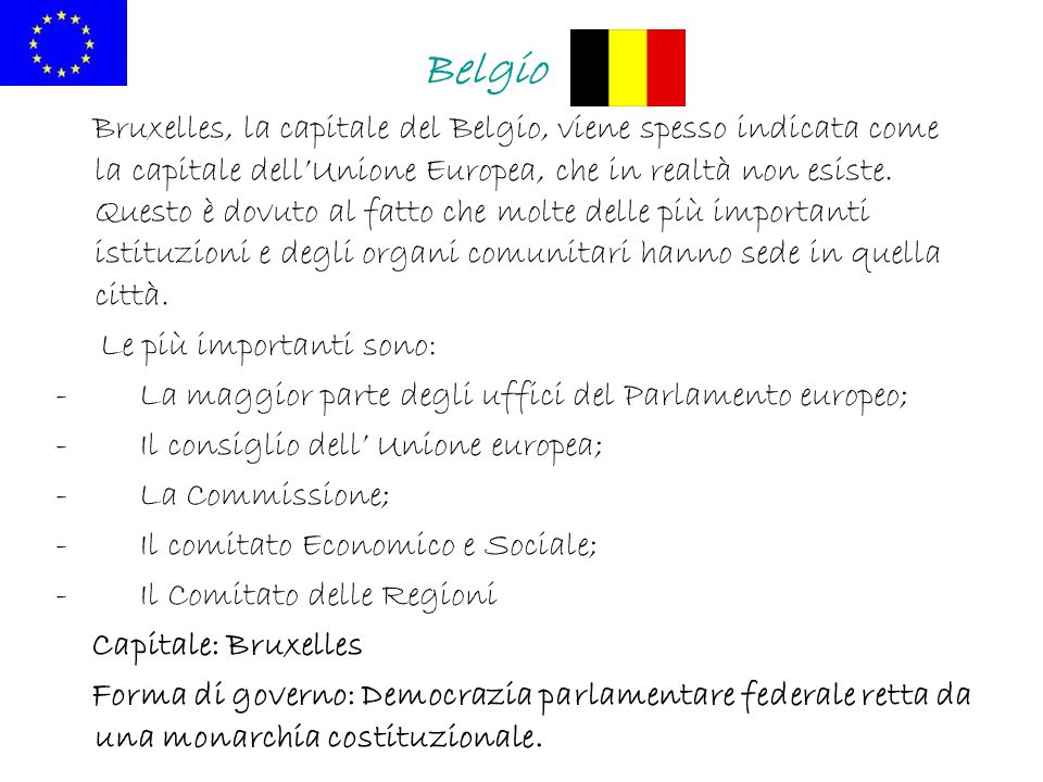 Belgio Le più importanti sono:
