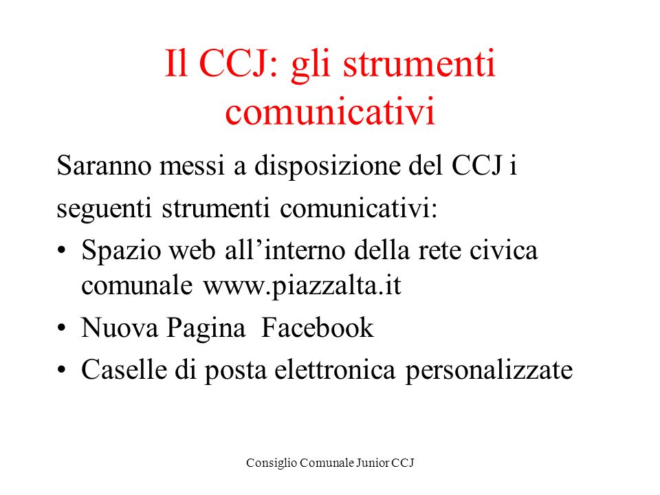 Il CCJ: gli strumenti comunicativi