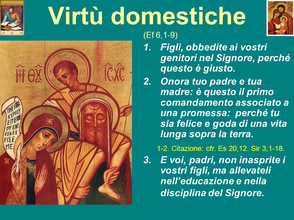 Virtù domestiche (Ef 6,1-9)