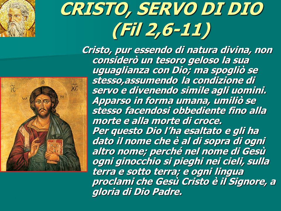CRISTO, SERVO DI DIO (Fil 2,6-11)