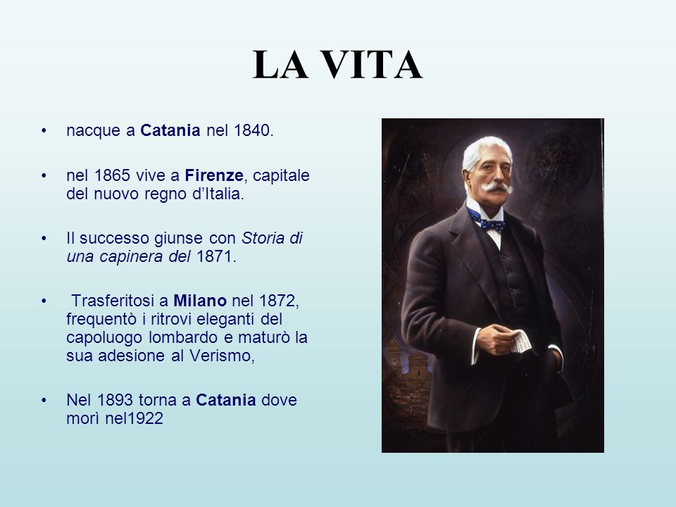 LA VITA nacque a Catania nel 1840.