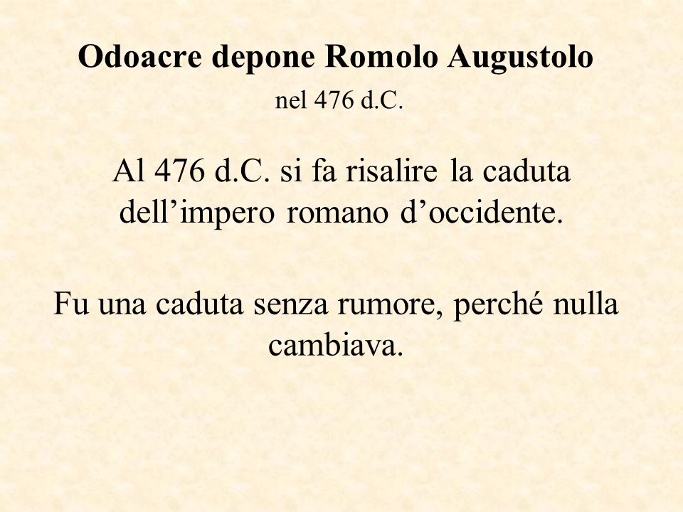 Odoacre depone Romolo Augustolo nel 476 d.C.