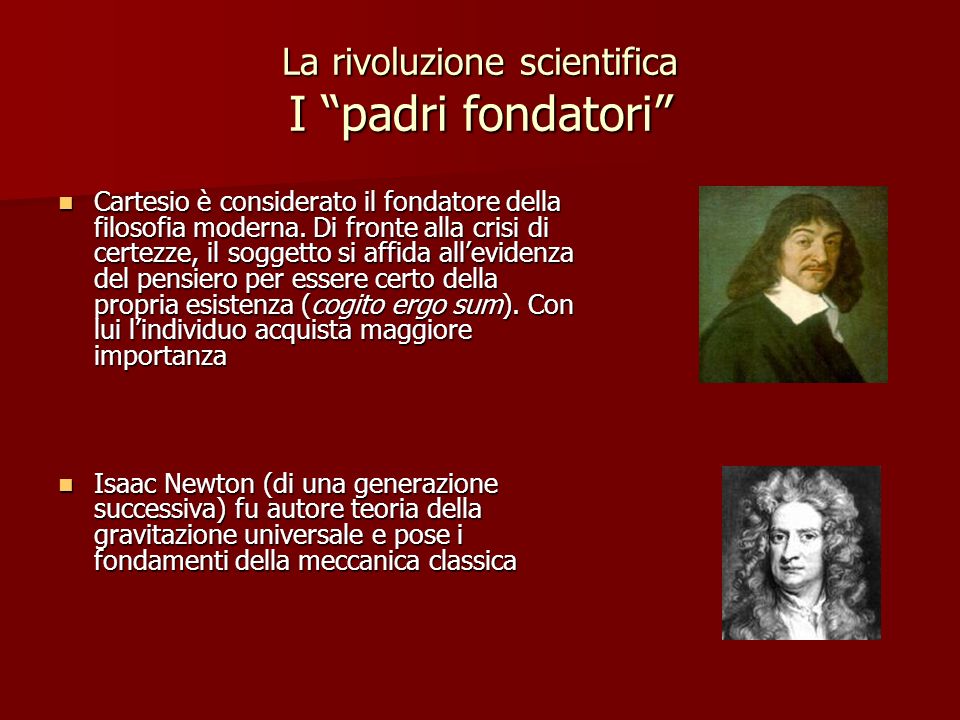 La rivoluzione scientifica I padri fondatori
