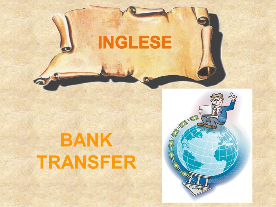 INGLESE BANK TRANSFER