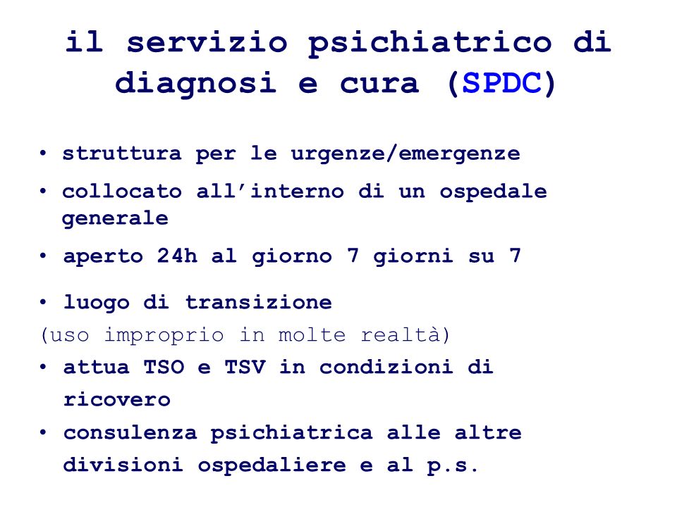 il servizio psichiatrico di diagnosi e cura (SPDC)