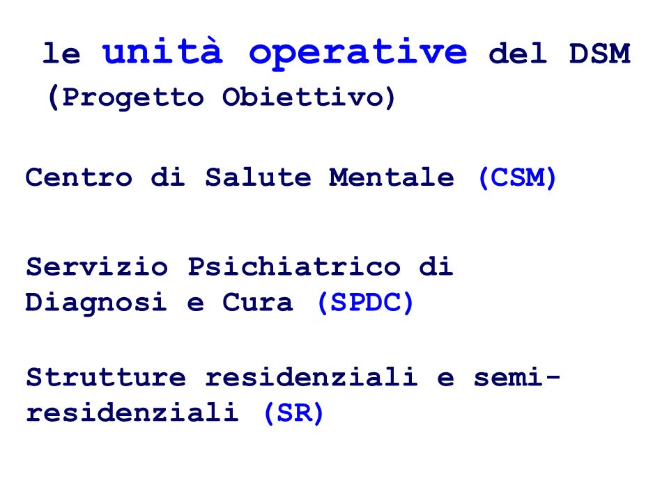 le unità operative del DSM (Progetto Obiettivo)