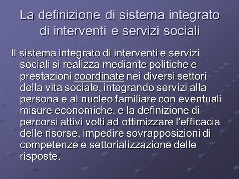 La definizione di sistema integrato di interventi e servizi sociali