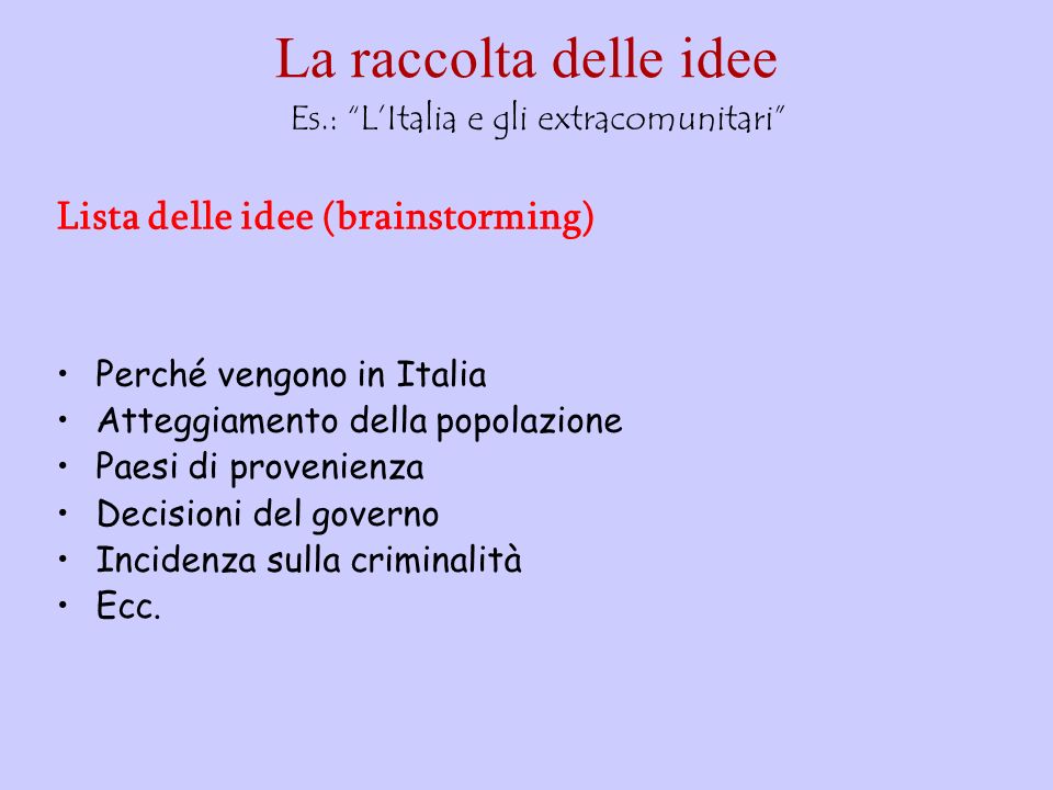 Es.: L’Italia e gli extracomunitari