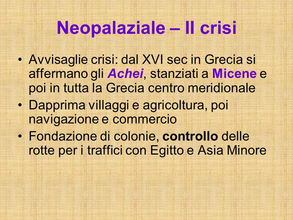Neopalaziale – II crisi