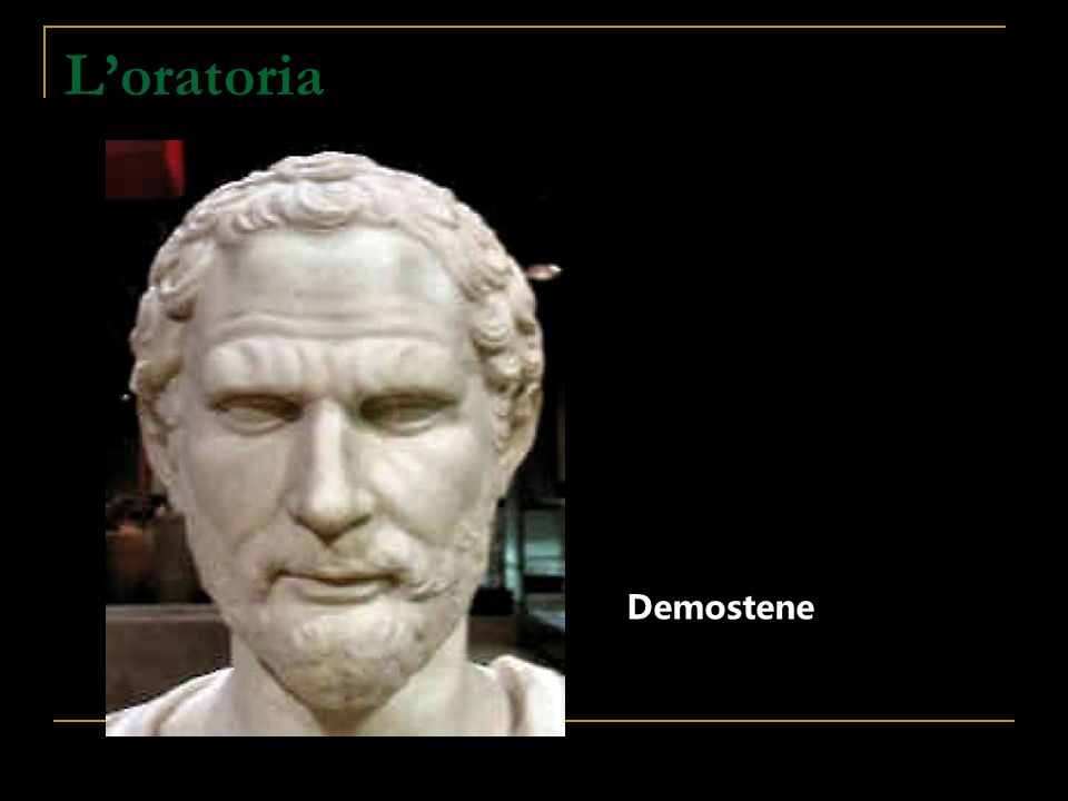 L’oratoria Demostene