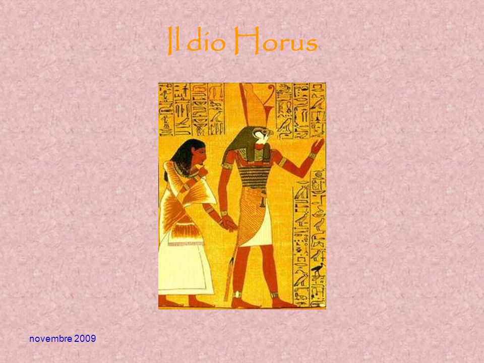 Il dio Horus novembre 2009