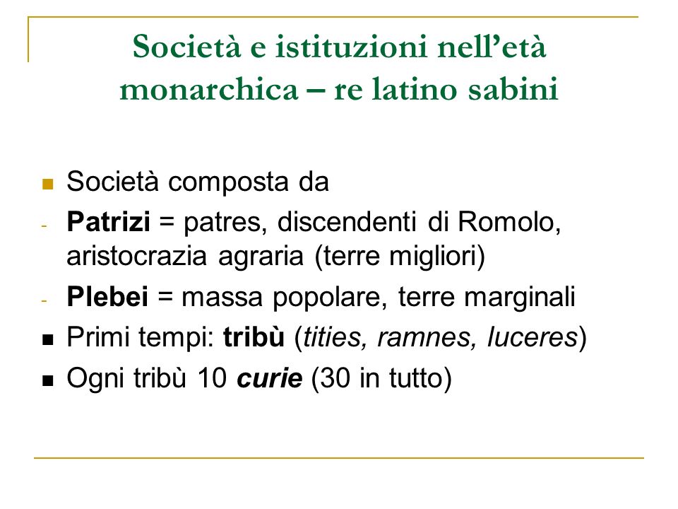 Società e istituzioni nell’età monarchica – re latino sabini