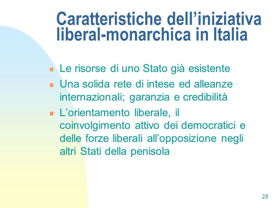 Caratteristiche dell’iniziativa liberal-monarchica in Italia