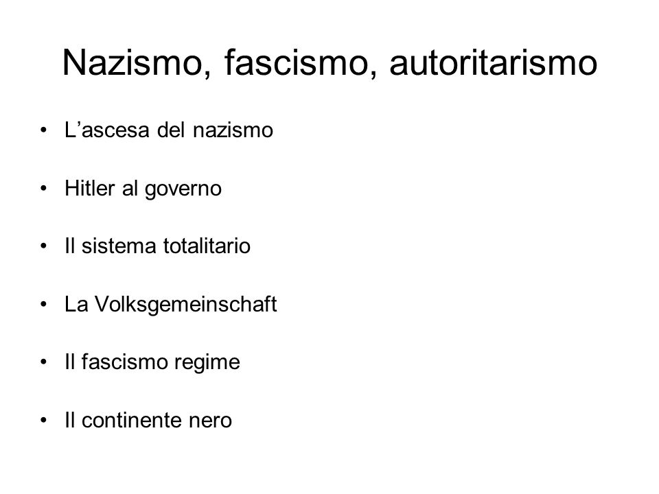 Nazismo, fascismo, autoritarismo