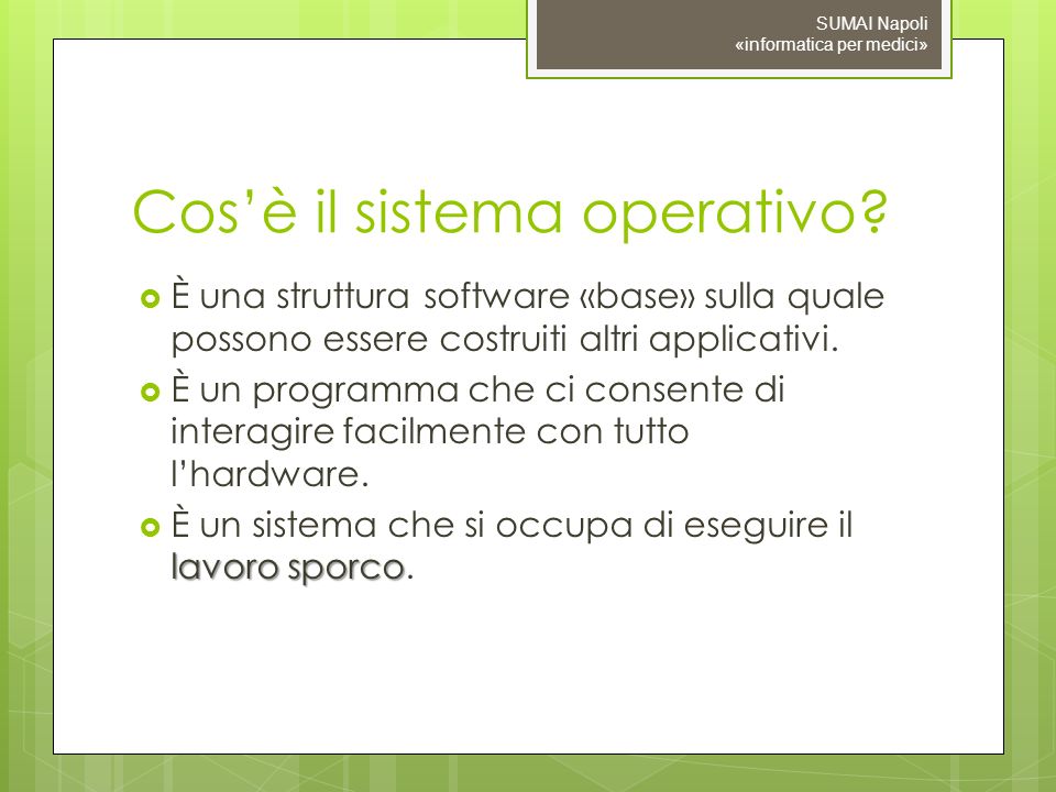Cos’è il sistema operativo