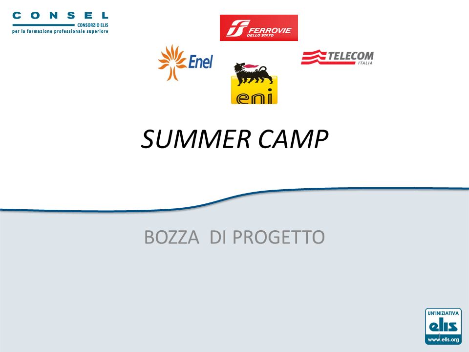 SUMMER CAMP BOZZA DI PROGETTO