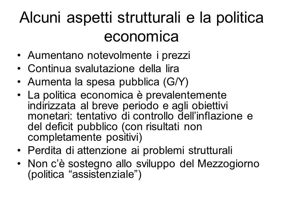 Alcuni aspetti strutturali e la politica economica