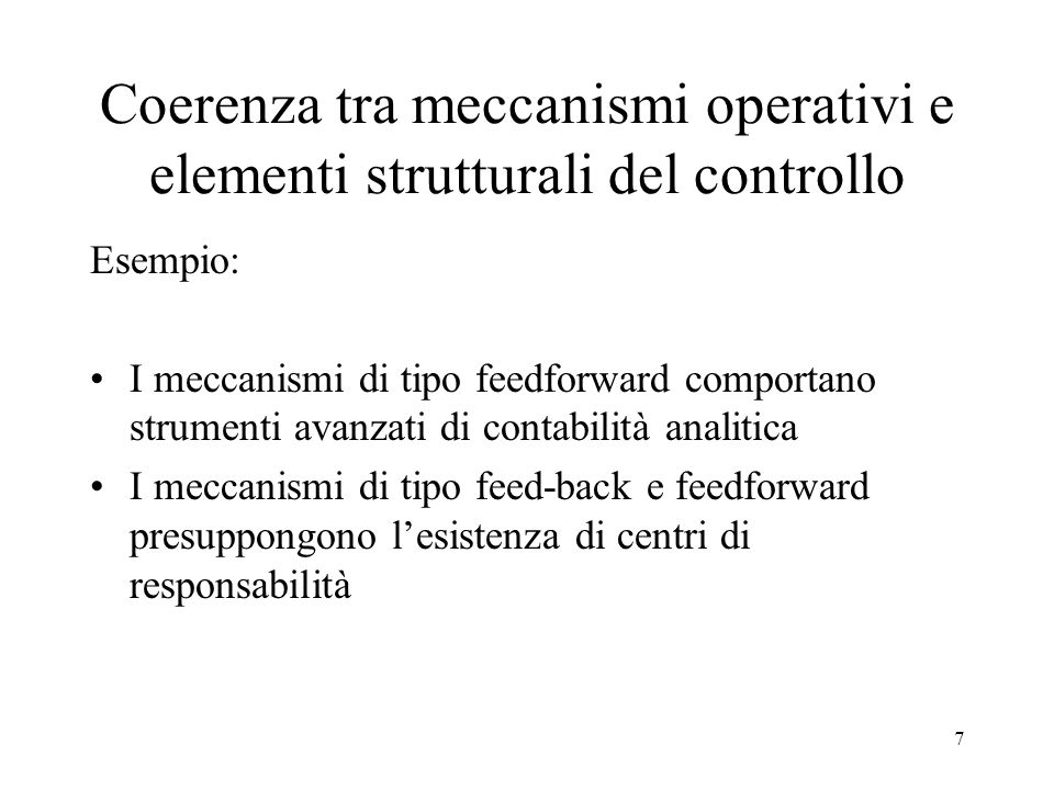 Coerenza tra meccanismi operativi e elementi strutturali del controllo