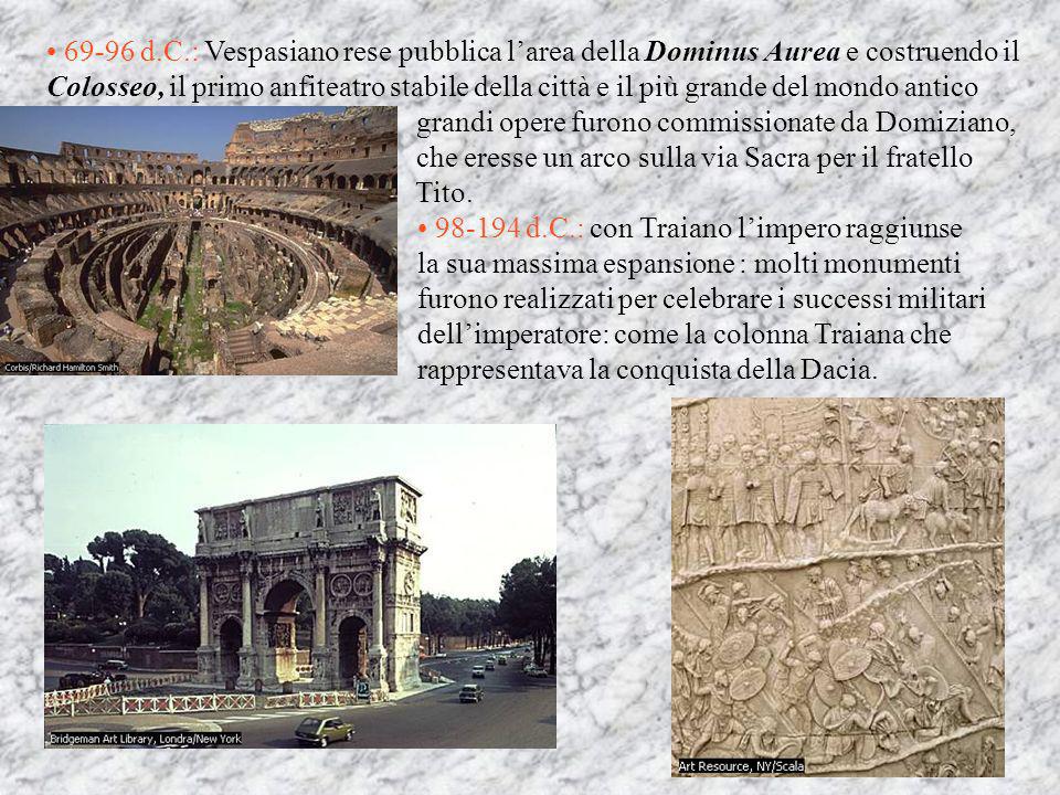 69-96 d.C.: Vespasiano rese pubblica l’area della Dominus Aurea e costruendo il Colosseo, il primo anfiteatro stabile della città e il più grande del mondo antico