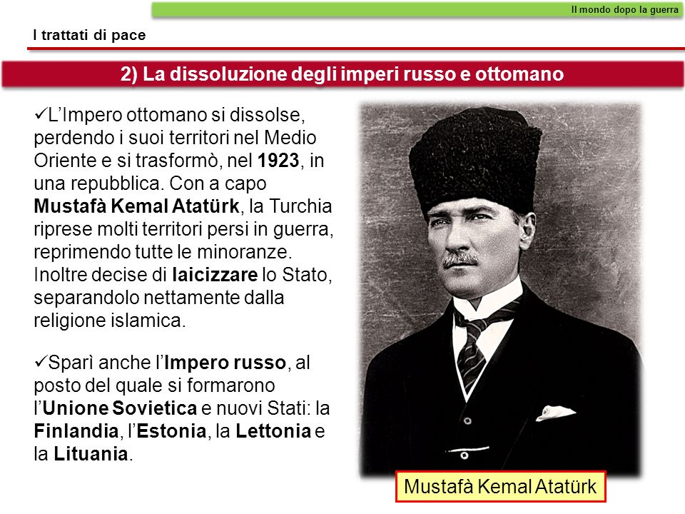 2) La dissoluzione degli imperi russo e ottomano