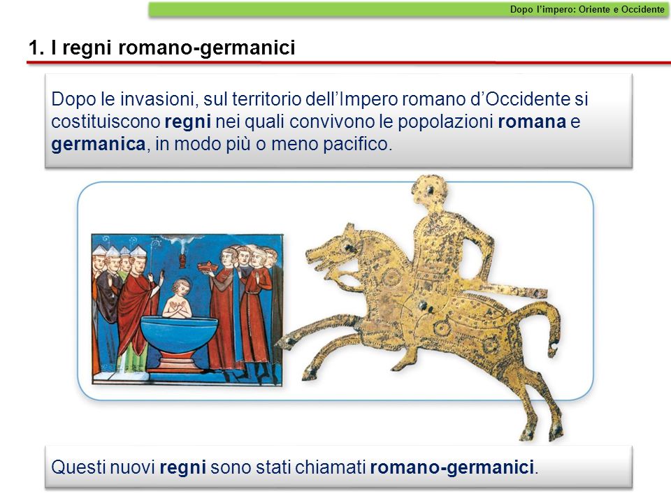 1. I regni romano-germanici
