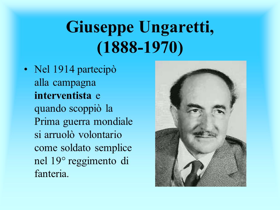 Giuseppe Ungaretti, ( )