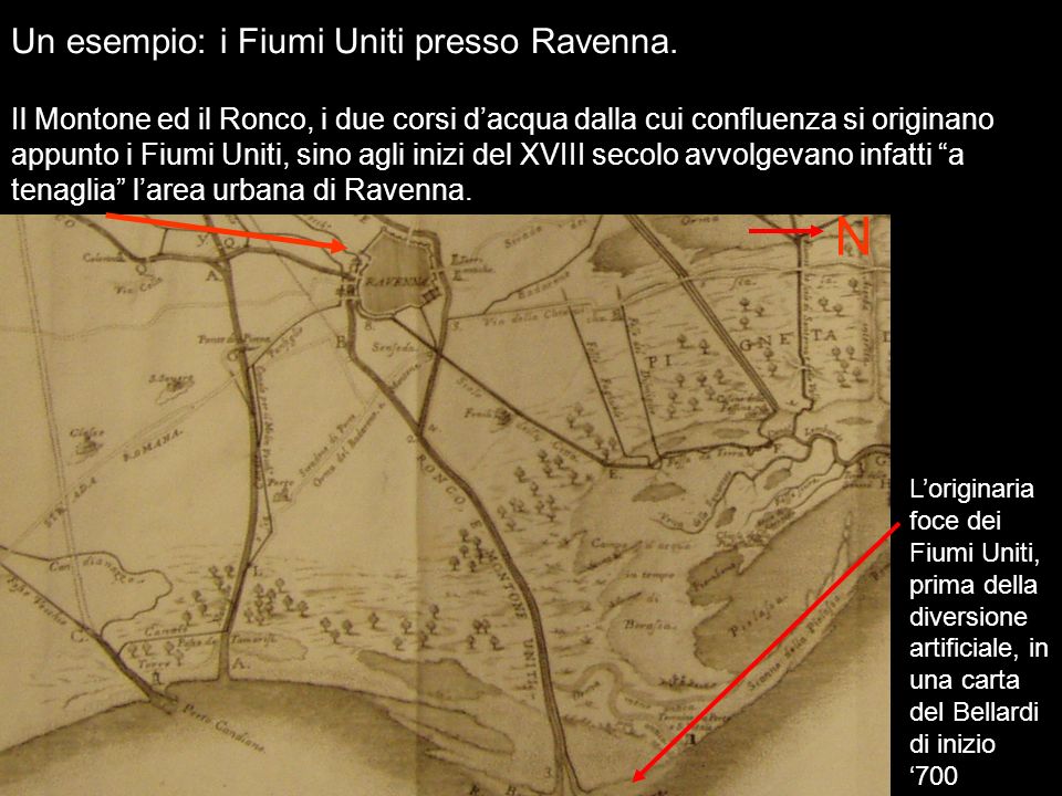 N Un esempio: i Fiumi Uniti presso Ravenna.
