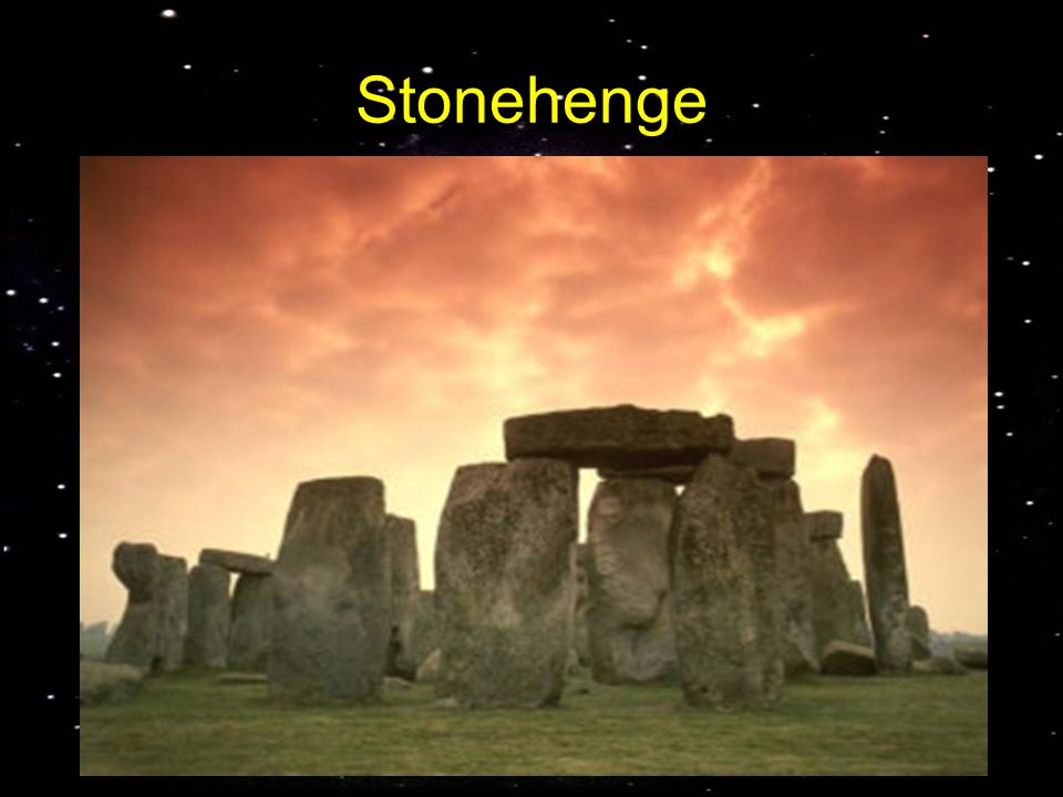 Stonehenge Un tipico esempio di antico osservatorio astronomico è Stonehenge (3000 ac) il monumento megalitico più complesso e più celebre d’Europa.