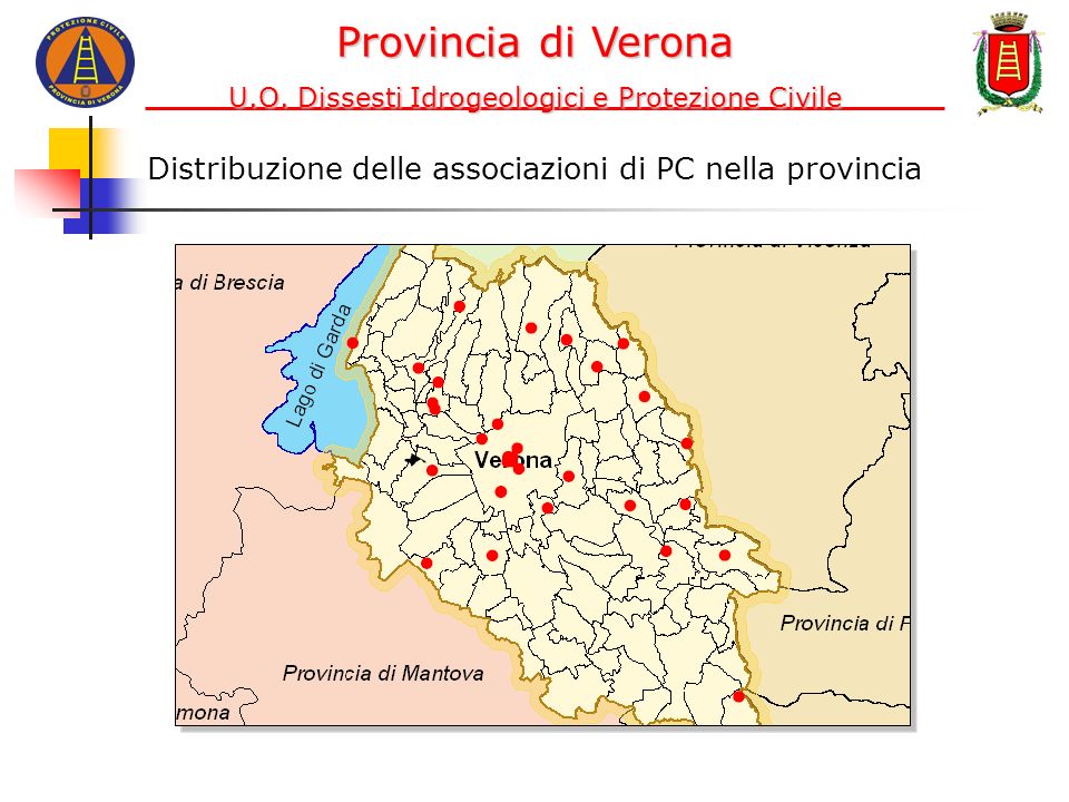 Provincia di Verona U.O. Dissesti Idrogeologici e Protezione Civile.