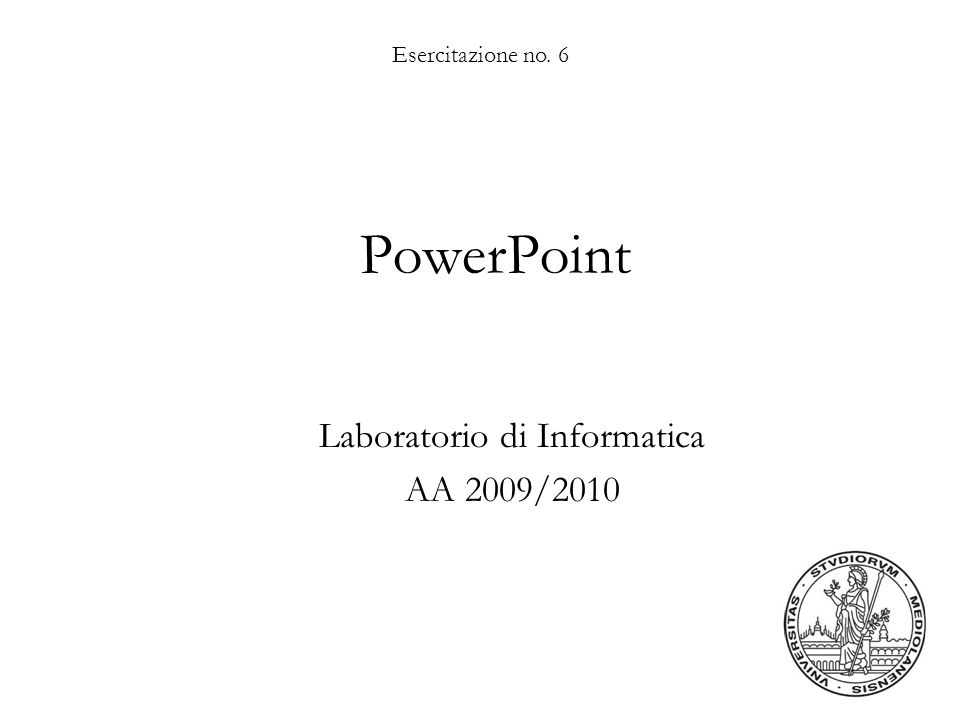 Laboratorio di Informatica AA 2009/2010