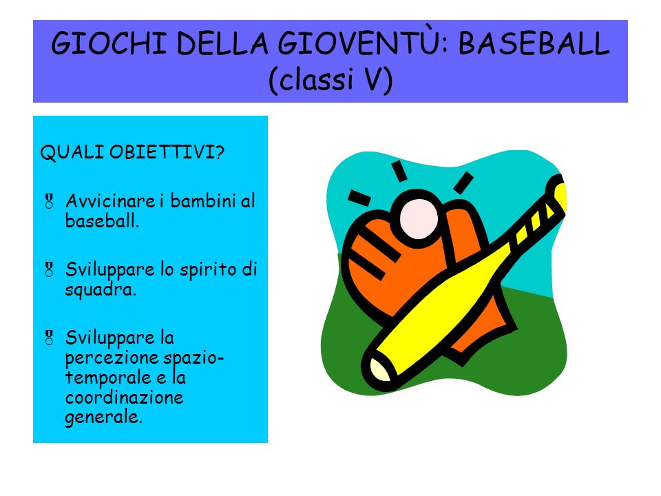 GIOCHI DELLA GIOVENTÙ: BASEBALL (classi V)
