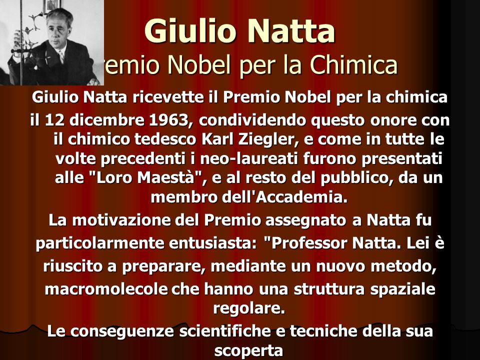 Giulio Natta Premio Nobel per la Chimica