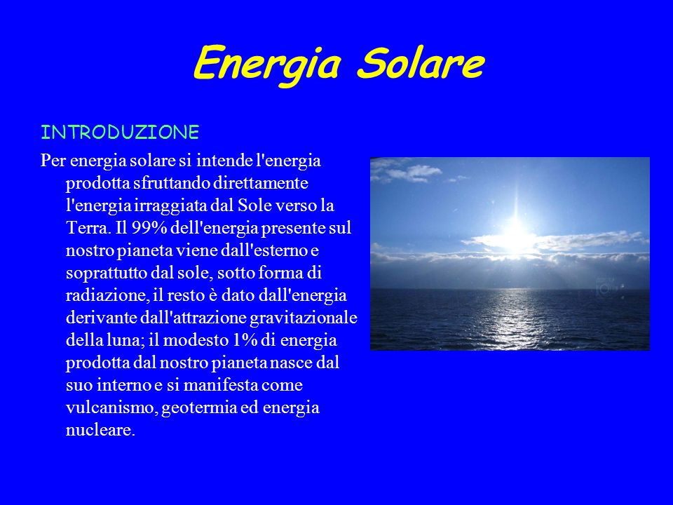 Energia Solare INTRODUZIONE