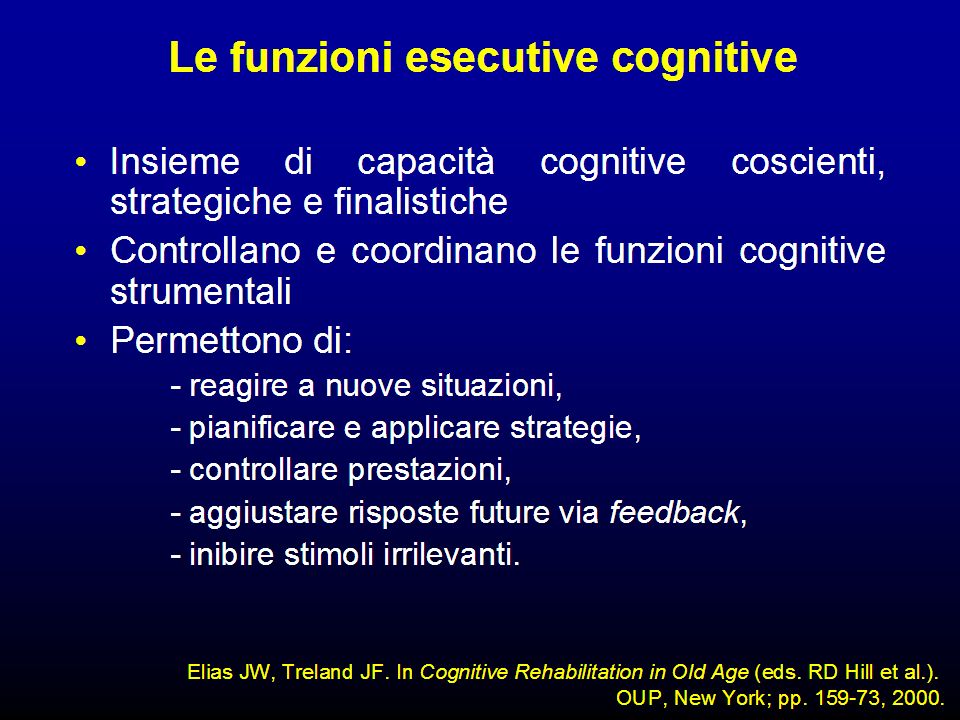 Le funzioni esecutive sono capacità metacognitive che controllano le funzioni corticali strumentali necessarie per l’esecuzione di azioni finalistiche.
