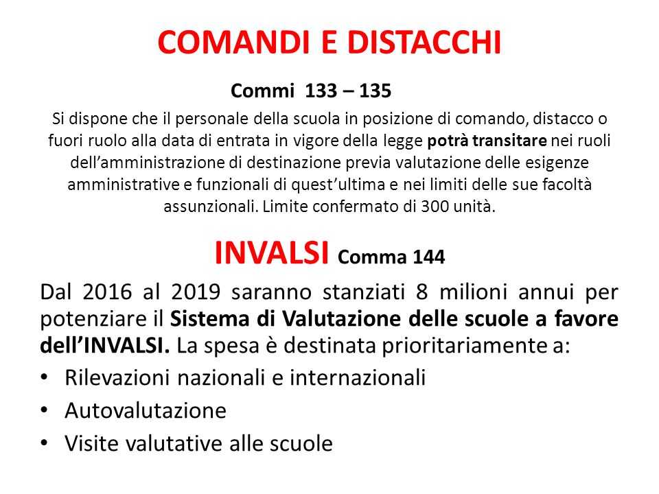 COMANDI E DISTACCHI Commi 133 – 135
