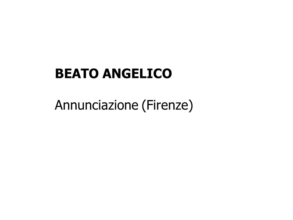 BEATO ANGELICO Annunciazione (Firenze)