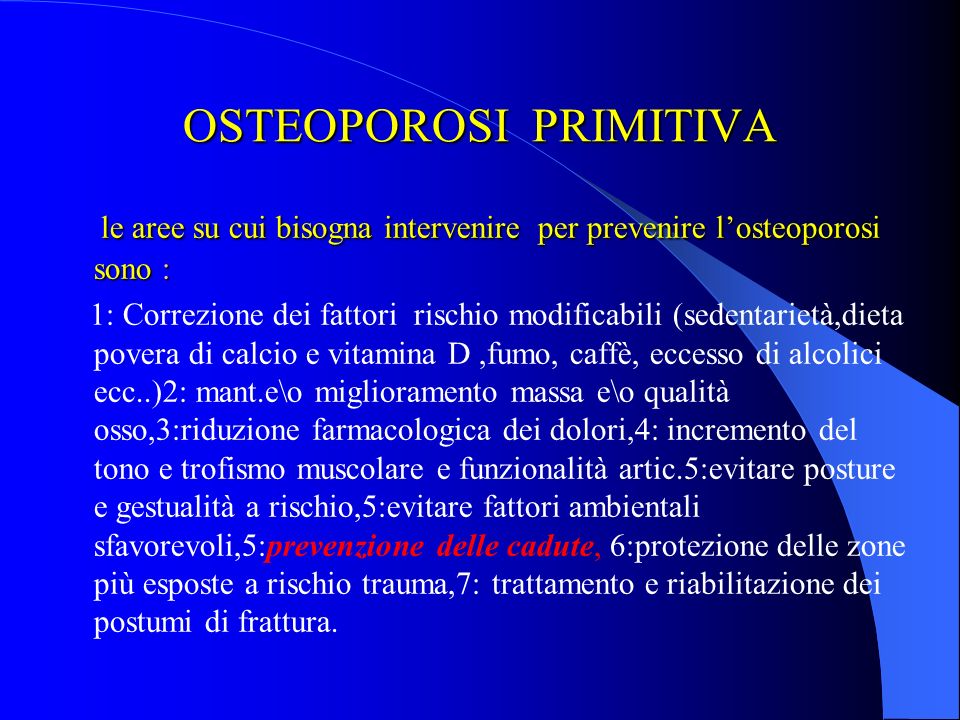 OSTEOPOROSI PRIMITIVA