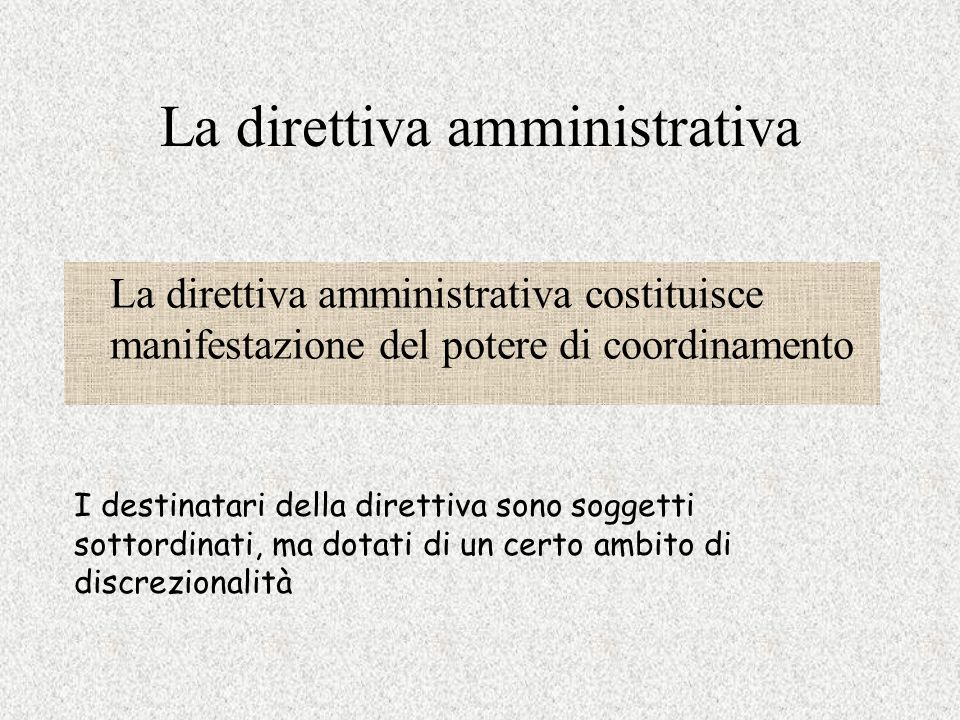 La direttiva amministrativa