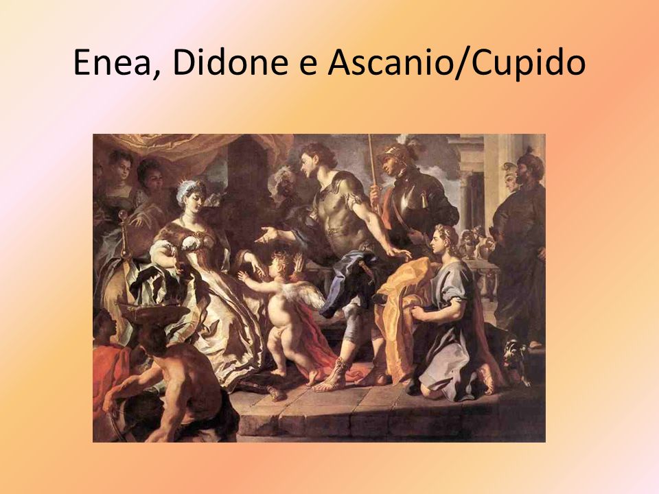 Enea, Didone e Ascanio/Cupido