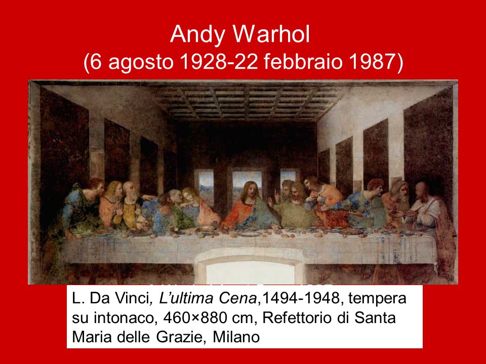 Andy Warhol (6 agosto febbraio 1987)