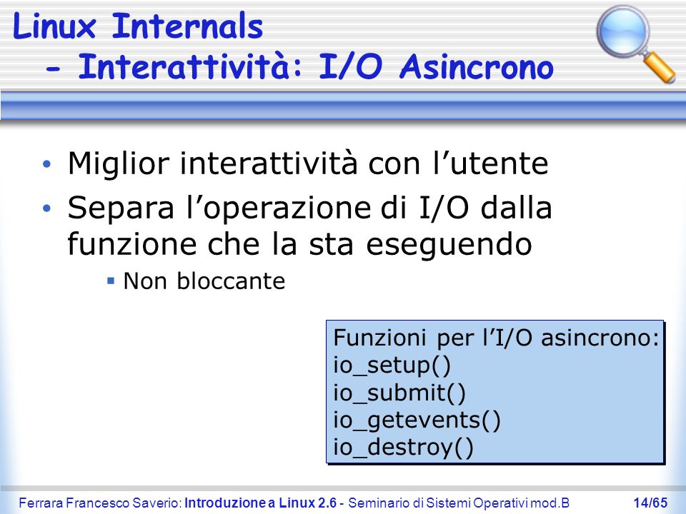 Linux Internals - Interattività: I/O Asincrono