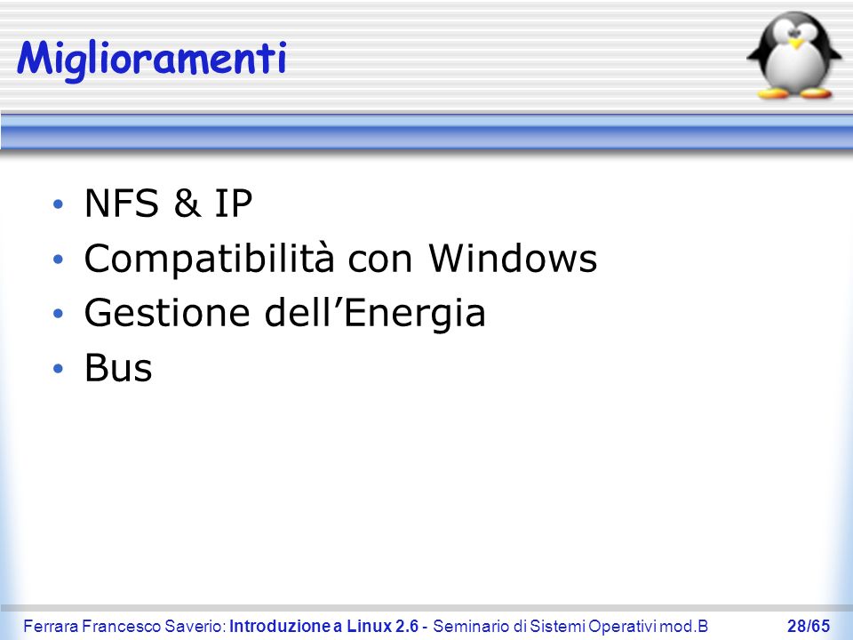 Miglioramenti NFS & IP Compatibilità con Windows Gestione dell’Energia