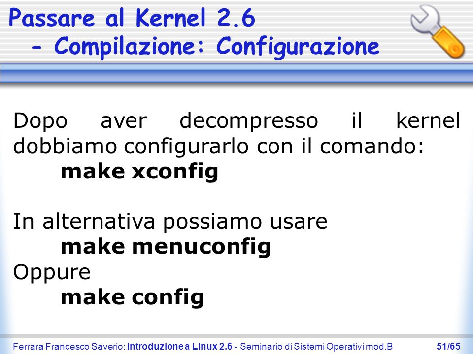 Passare al Kernel Compilazione: Configurazione