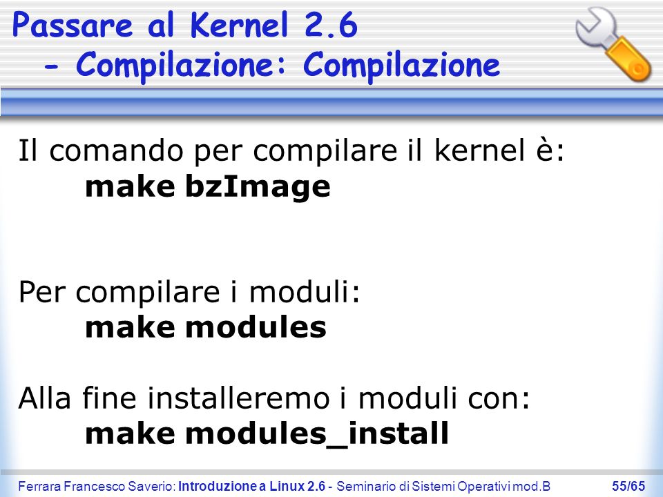 Passare al Kernel Compilazione: Compilazione